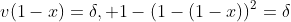 v(1-x)=\delta, 1-(1-(1-x))^2=\delta