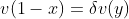 v(1-x)=\delta{v(y)}