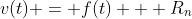 v(t) = f(t) + R_{n}