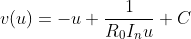 v(u)=-u+\frac{1}{R_0I_nu}+C