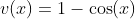 v(x)=1-\cos(x)