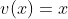 v(x)=x