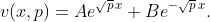 v(x,p)=Ae^{\sqrt{p}\,x}+Be^{-\sqrt{p}\,x}.