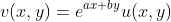 v(x,y)=e^{ax+by}u(x,y)