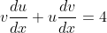 v\frac{du}{dx}+u\frac{dv}{dx}=4