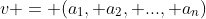v = (a_{1}, a_{2}, ..., a_{n})