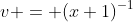 v = (x+1)^{-1}