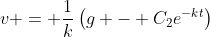 v = \frac{1}{k}\left(g - C_2e^{-kt}\right)