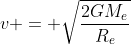 v = \sqrt{\frac{2GM_e}{R_e}}