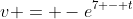 v = -e^{7 - t}