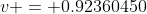 v = 0.92360450