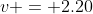 v = 2.20~m/s