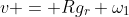 v = Rg_r \omega_1