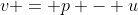 v = p - u