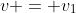 v = v_1