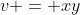 v = xy