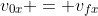 v_{0x} = v_{fx}