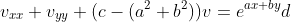 v_{xx}+v_{yy}+(c-(a^2+b^2))v=e^{ax+by}d