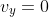 v_{y}=0
