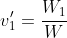 v_1'=\frac{W_1}{W}