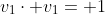 v_1\cdot v_1= 1