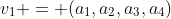 v_1 = (a_1,a_2,a_3,a_4)