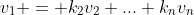 v_1 = k_2v_2+...+k_nv_n