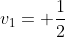 v_1= \frac{1}{2}