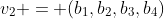 v_2 = (b_1,b_2,b_3,b_4)