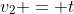 v_2 = t