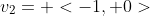 v_2= <-1, 0>