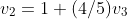 v_2=1+(4/5)v_3