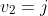 v_2=j