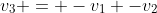 v_3 = -v_1 -v_2