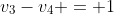 v_3-v_4 = 1