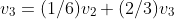 v_3=(1/6)v_2+(2/3)v_3