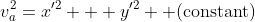 v_a^2=x'^2 + y'^2 \text{ (constant)}