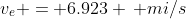 v_e = 6.923 \, mi/s
