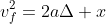 v_f^2=2a\Delta x