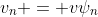 v_n = v\psi_n