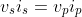 v_si_s=v_pi_p