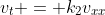 v_t = k_2v_{xx}