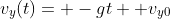 v_y(t)= -gt+ v_{y0}