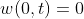w(0,t)=0