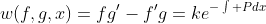 w(f,g,x)=fg'-f'g=ke^{-\int Pdx}