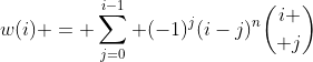 w(i) = \sum_{j=0}^{i-1} (-1)^j(i-j)^n{i \choose j}