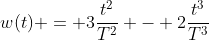 w(t) = 3\frac{t^2}{T^2} - 2\frac{t^3}{T^3}