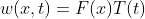 w(x,t)=F(x)T(t)