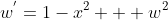 w^{'}=1-x^{2} + w^{2}