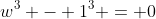 w^3 - 1^3 = 0